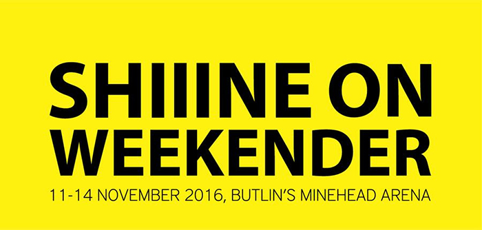 Shiiine On Weekender